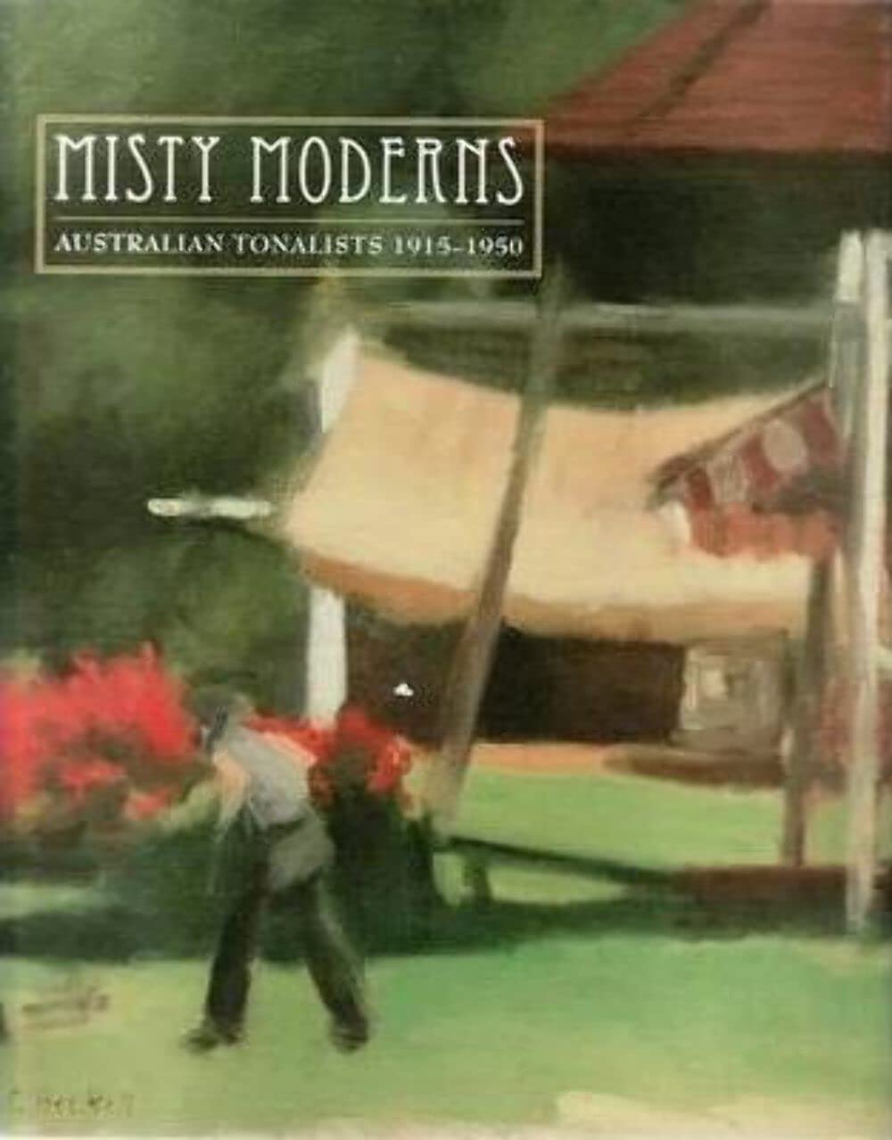 Misty Moderns: Australian Tonalists 1915–1950